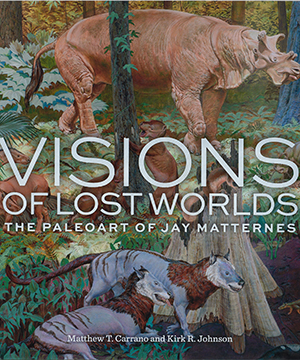 Thumbnail image of the cover of Jay Matternes' Visions of Lost Worlds for the National Museum of Natural History