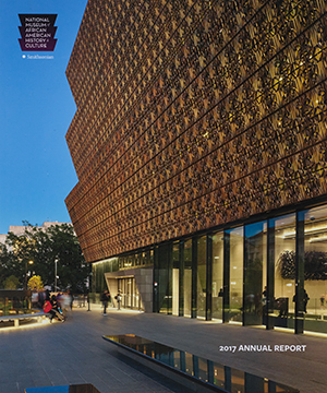 Thumbnail image of the cover of the 2017 Annual Report for the National Museum of African American History and Culture