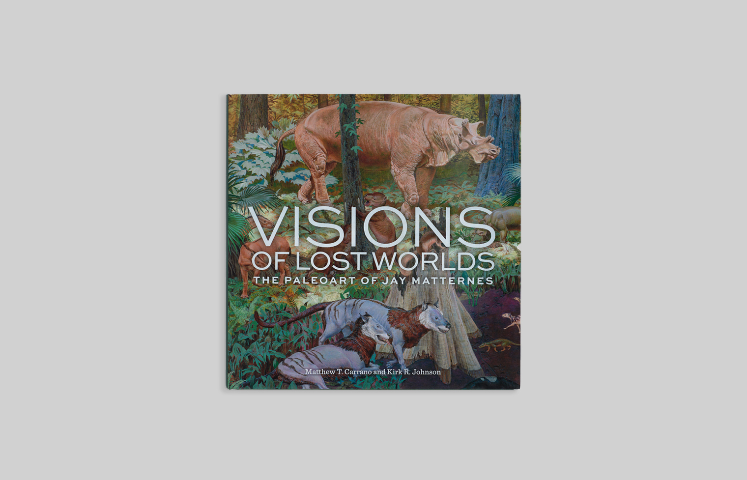 The cover features a detail from a Matternes mural of a Wyoming rainforest populated with animals imagined from the early to middle Eocene period.
