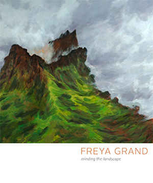 Thumbnail image of the cover from the Freya Grand: Minding the Landscape catalogue for Freya Grand