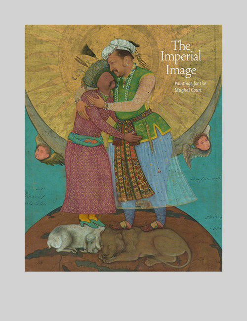 Cover of The Imperial Image: Paintings from the Mughal Court shows two figures embracing with animals at their feet.