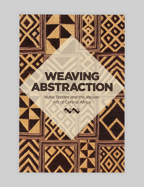 Cover for Weaving Abstraction has the exhibition identity over an example of textile patterning from Central Africa.