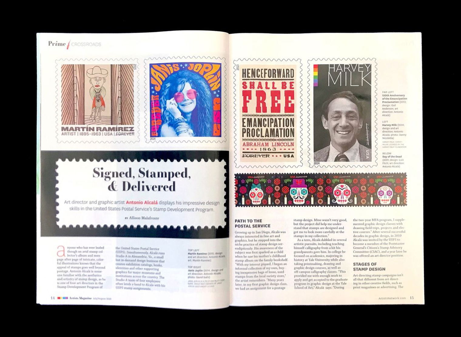 Several stamps art directed by Antonio Alcala including the Martin Ramirez, Janis Joplin, Emancipation Proclamation, Dia de los Muertos, and Harvey Milk